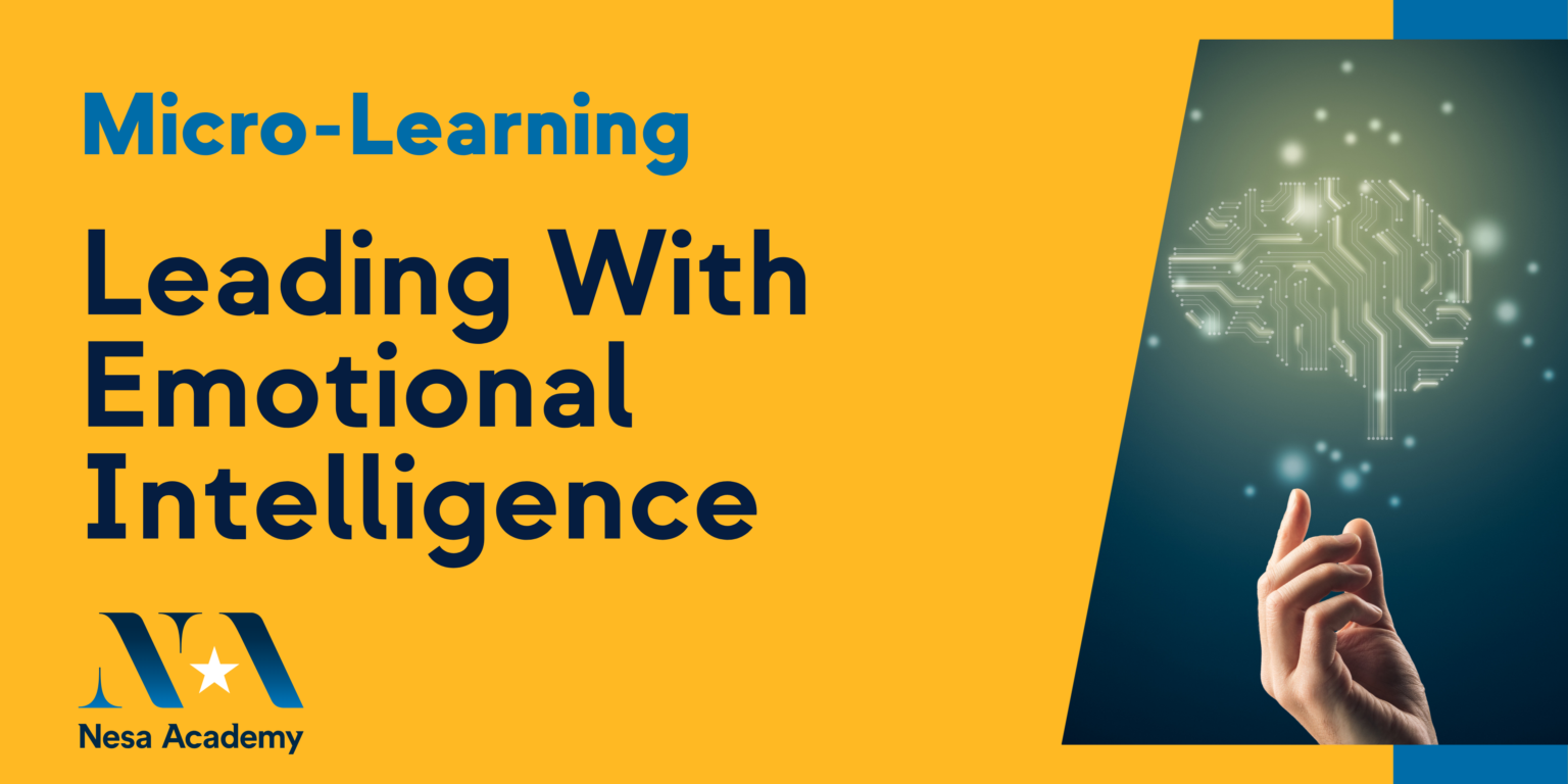 Micro learning: Leading with emotional intelligence